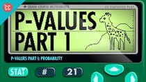 Crash Course Statistics - Episode 21 - How P-Values help us test hypothesis