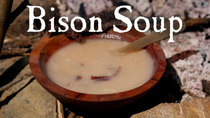 Townsends - Episode 12 - Bison Soup - A Simple Campfire Meal on The American Frontier