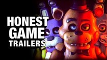 Honest Game Trailers - Episode 28 - Five Nights at Freddy's Ultimate Custom Night