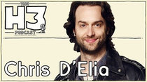 H3 Podcast - Episode 26 - Chris D'Elia