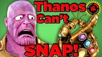 Film Theory - Episode 26 - Thanos Was WRONG... He CAN'T Snap! (Avengers Infinity War)