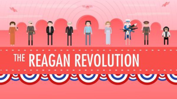 Crash Course US History - Ep. 43 - The Reagan Revolution