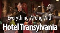 CinemaSins - Episode 56 - Everything Wrong With Hotel Transylvania 2