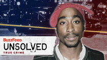 BuzzFeed Unsolved - Episode 6 - True Crime - The Mysterious Death of Tupac Shakur - Part 1