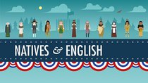 Crash Course US History - Episode 3 - The Natives and the English