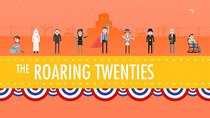 Crash Course US History - Episode 32 - The Roaring 20's