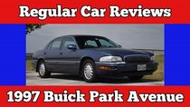 Regular Car Reviews - Episode 8 - 1997 Buick Park Avenue