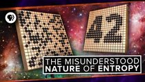 PBS Space Time - Episode 25 - The Misunderstood Nature of Entropy