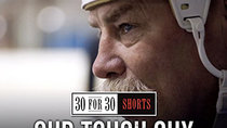 30 for 30 Shorts - Episode 27 - Our Tough Guy