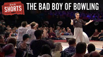 30 for 30 Shorts - Episode 49 - The Bad Boy of Bowling