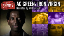 30 for 30 Shorts - Episode 55 - A.C. Green: Iron Virgin