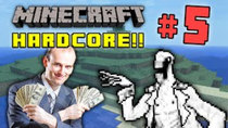 Minecraft HARDCORE! - Episode 5 - CORPORATE SELLOUTS!