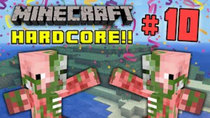 Minecraft HARDCORE! - Episode 10 - PIGMAN PARTY!