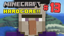 Minecraft HARDCORE! - Episode 13 - SURPRISE WITCH!