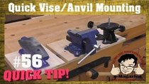 Stumpy Nubs Woodworking - Episode 77 - Woodworkers need a removable machinist vise-anvil mounting system