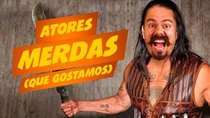 Matando Robôs Gigantes - Episode 29 - Shitty actors (that we like)!