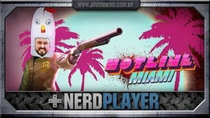 NerdPlayer - Episode 2 - Hotline Miami VICE