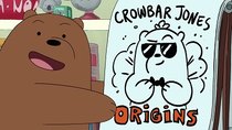 We Bare Bears - Episode 10 - Crowbar Jones: Origins