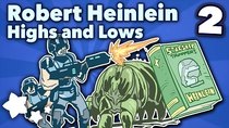 Extra Sci Fi - Episode 6 - Robert Heinlein - Highs and Lows