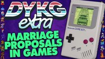 Did You Know Gaming Extra - Episode 79 - Marriage Proposals in Games