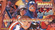 Battle of the Ports - Episode 224 - Marvel Super Heroes VS Street Fighter