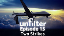 Unfilter - Episode 15 - Two Strikes