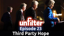 Unfilter - Episode 23 - Third Party Hope