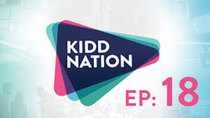 KiddNation TV - Episode 18 - Kidd's Kids - Part 1