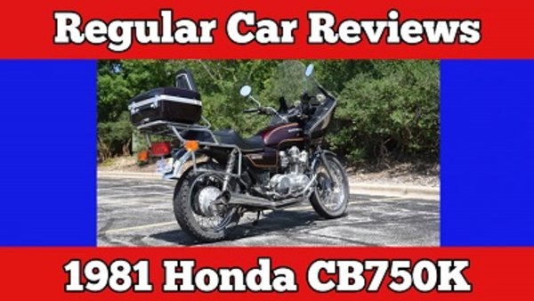 Regular Car Reviews - S22E02 - 1981 Honda CB750K