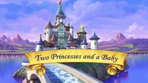 Sofia the First - Episode 1 - Two Princesses and a Baby