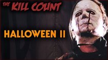 Dead Meat's Kill Count - Episode 51 - Halloween II (1981) KILL COUNT