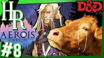 High Rollers D&D: Aerois - Episode 8 - Cattle Rustlers