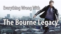 CinemaSins - Episode 38 - Everything Wrong With The Bourne Legacy