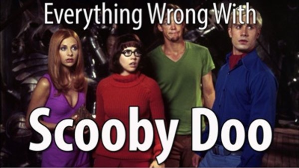 CinemaSins - S07E40 - Everything Wrong With Scooby Doo