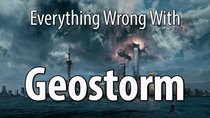 CinemaSins - Episode 42 - Everything Wrong With Geostorm