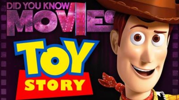 Did You Know Movies - S2017E01 - Toy Story - Pixar Almost FAILED!