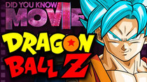 Did You Know Movies - Episode 2 - The CHEAP Workarounds that Defined Dragon Ball Z and Dragon Ball...