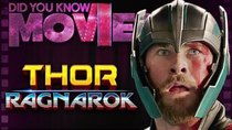 Did You Know Movies - Episode 11 - Thor: Ragnarok - How to Make The APOCALYPSE Fun!