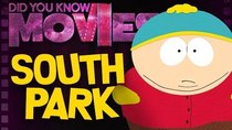 Did You Know Movies - Episode 3 - South Park's Crude Easter Eggs