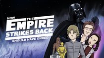How It Should Have Ended - Episode 13 - How The Empire Strickes Back Should Have Ended