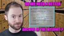 PBS Idea Channel - Episode 1 - Do We Need a Better Archive of the Internet?