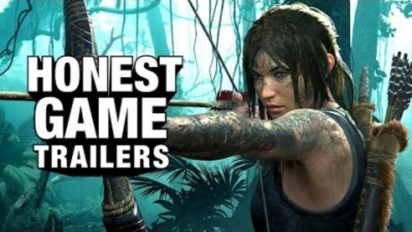 Honest Game Trailers - S2018E39 - Shadow of the Tomb Raider