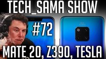 Aurelien Sama: Tech_Sama Show - Episode 72 - Tech_Sama Show #72 : Mate 20, RIP Skype, Tesla et Elon Musk