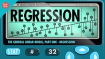 Crash Course Statistics - Episode 32 - Regression