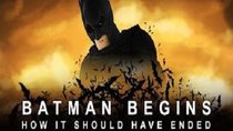 How It Should Have Ended - Episode 3 - How Batman Begins Should Have Ended