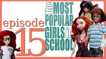 The Most Popular Girls In School - Episode 2 - The New Reality