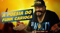 Matando Robôs Gigantes - Episode 37 - The Poetry of the Carioca's Funk