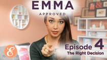 Emma Approved - Episode 4 - The Right Decision