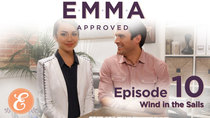 Emma Approved - Episode 10 - Wind in the Sails