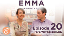 Emma Approved - Episode 20 - For a Very Special Lady